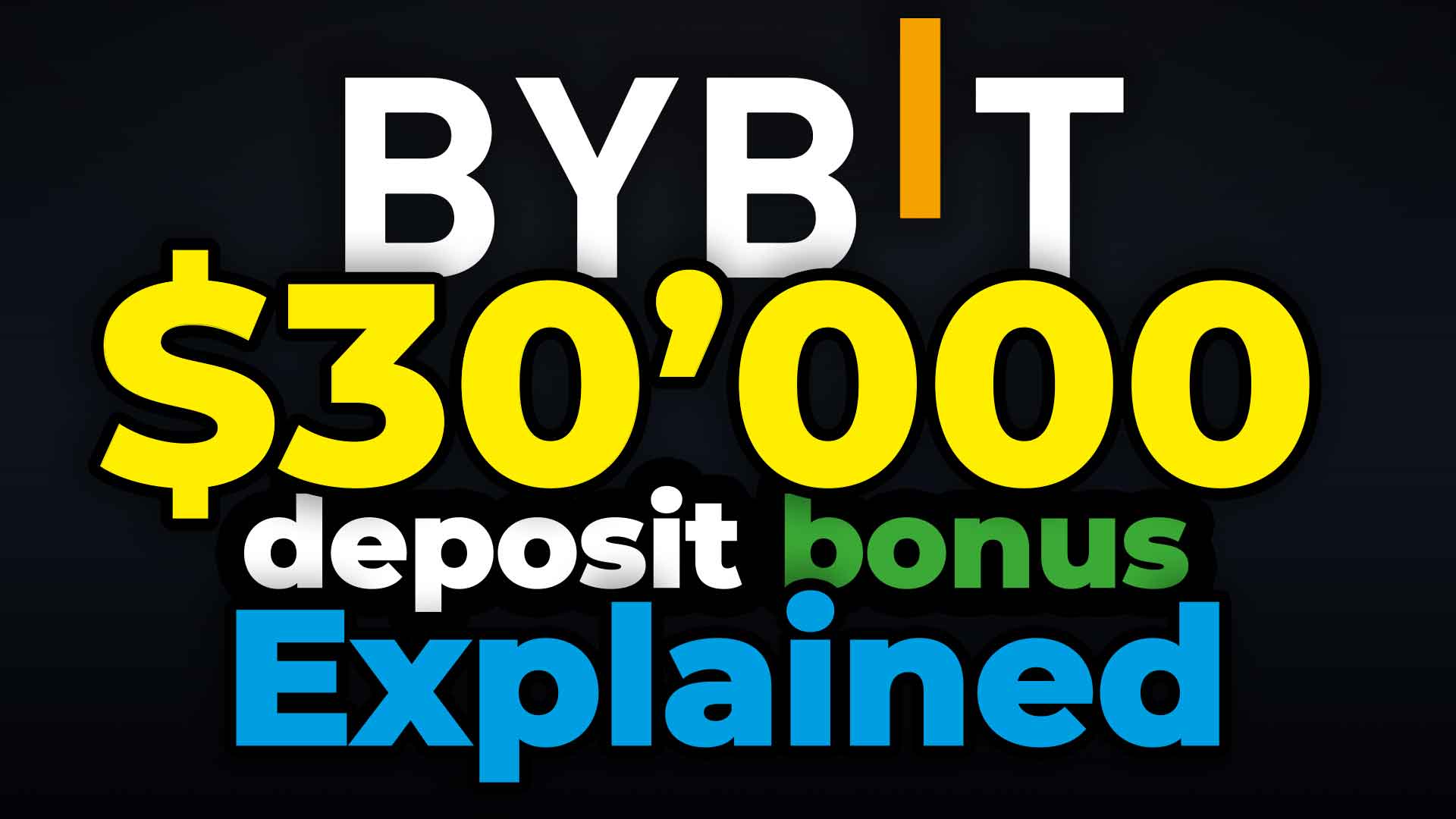 Bybit $30,000 Deposit Bonus Explained