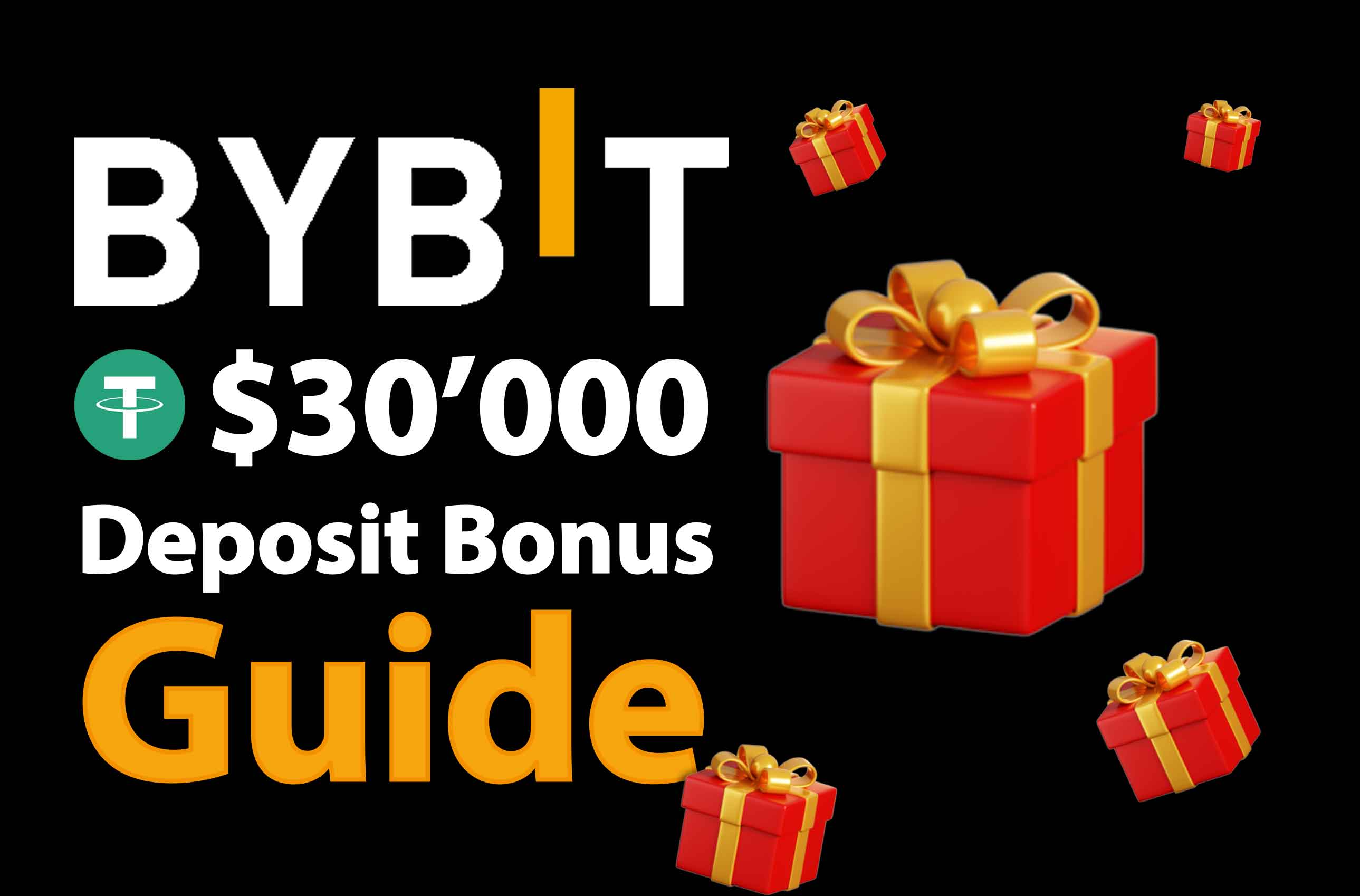 Bybit Deposit Bonus and Referral Guide | Earn Up to $30,000 in Bonuses